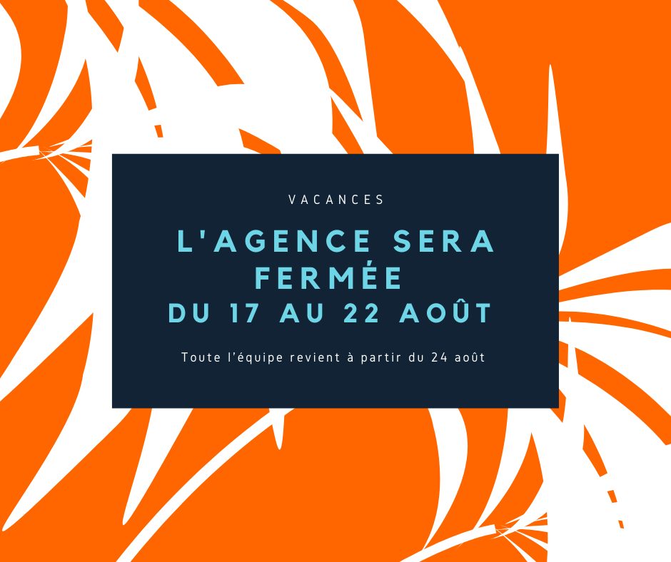 Fermeture estivale du 17 au 22 août i...